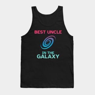 Best Uncle in the Galaxy - Funny Gift Idea Tank Top